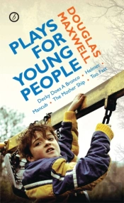 Maxwell: Plays For Young People