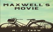Maxwell'S Movie