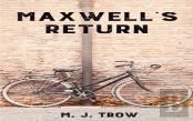 Maxwell'S Return