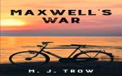 Maxwell'S War