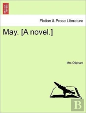 May. (A Novel.)