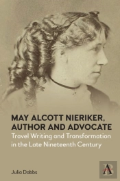 May Alcott Nieriker, Author And Advocate