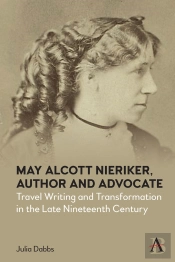 May Alcott Nieriker, Author And Advocate