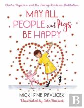 May All People And Pigs Be Happy