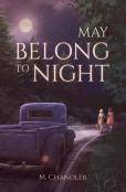 May Belong To Night
