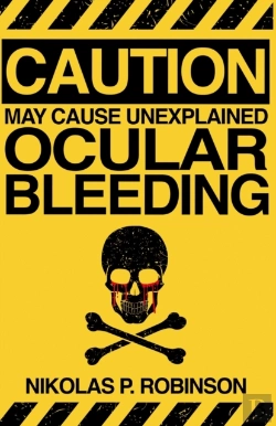 Bertrand.pt - May Cause Unexplained Ocular Bleeding