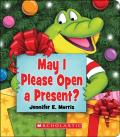 May I Please Open A Present?