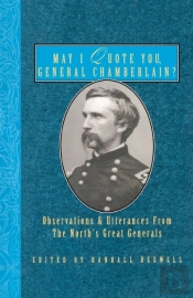 May I Quote You, General Chamberlain?