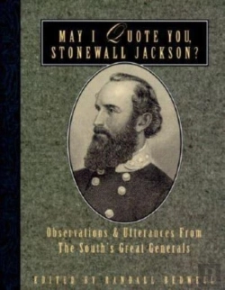 Bertrand.pt - May I Quote You, Stonewall Jackson?