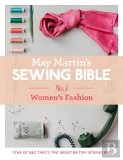 May Martin'S Sewing Bible E-Short 2: Women'S Fashion