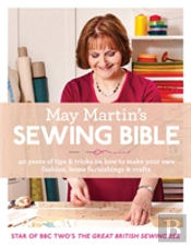 May Martin'S Sewing Bible