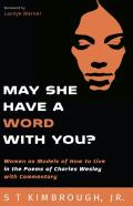 May She Have A Word With You?