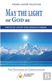 May The Light Of God Be