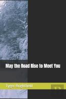 May The Road Rise To Meet You