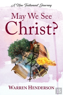 Bertrand.pt - May We See Christ? - A New Testament Journey
