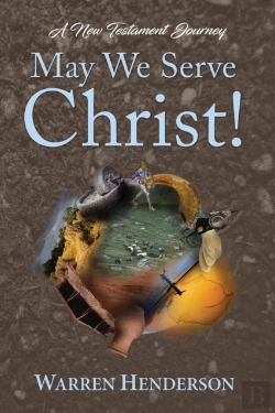 Bertrand.pt - May We Serve Christ! - A New Testament Journey