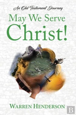 Bertrand.pt - May We Serve Christ! - An Old Testament Journey