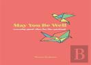 May You Be Well