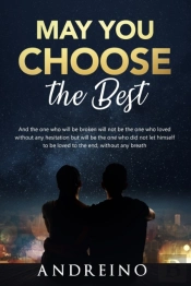 May You Choose The Best