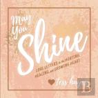 May You Shine