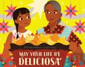 May Your Life Be Deliciosa