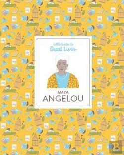 Bertrand.pt - Maya Angelou (Little Guides To Great Lives)