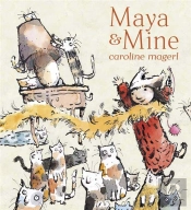 Maya & Mine