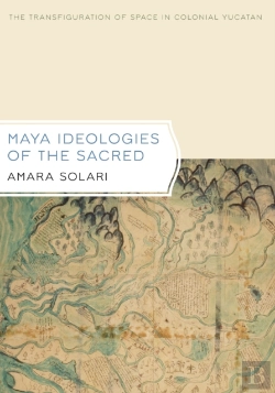 Bertrand.pt - Maya Ideologies Of The Sacred