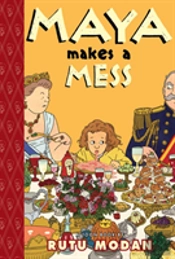 Maya Makes A Mess