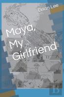 Maya, My Girlfriend