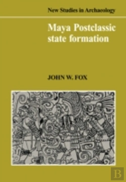 Bertrand.pt - Maya Postclassic State Formation