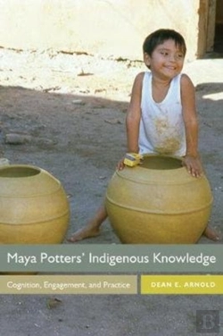 Bertrand.pt - Maya Potters' Indigenous Knowledge