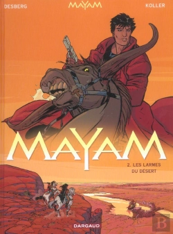 Bertrand.pt - Mayam Tome 2 ; Les Larmes Du Désert