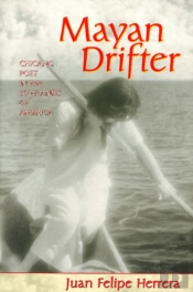 Mayan Drifter
