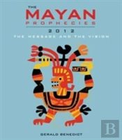 Mayan Prophecies