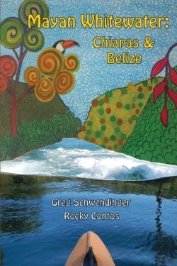 Bertrand.pt - Mayan Whitewater Chiapas & Belize, 2nd Edition