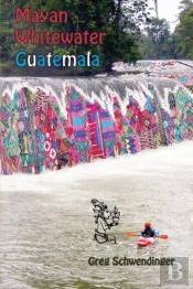 Mayan Whitewater Guatemala