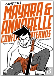 Mayara & Annabelle – Conflitos Internos – Capítulo 03