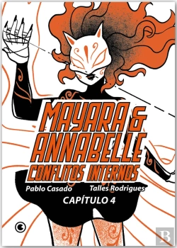 Bertrand.pt - Mayara & Annabelle – Conflitos Internos – Capítulo 04