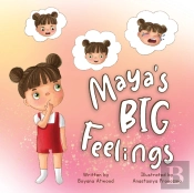 Maya'S Big Feelings