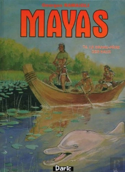 Bertrand.pt - Mayas T.4 ; Le Grand Père Des Eaux