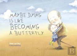 Bertrand.pt - Maybe Dying Is Like Becoming A Butterfly