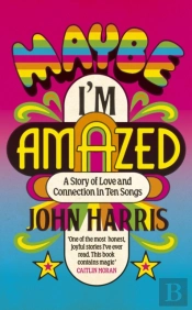 Maybe I'M Amazed