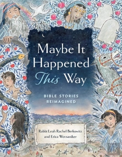 Bertrand.pt - Maybe It Happened This Way: Torah Stories Reimagined
