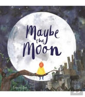 Maybe The Moon