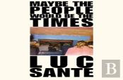 Maybe The People Would Be The Times