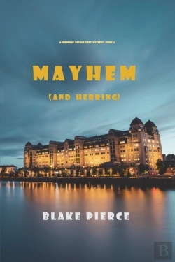 Bertrand.pt - Mayhem (And Herring) (A European Voyage Cozy Mystery-Book 6)