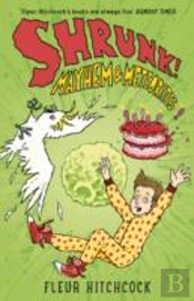 Mayhem And Meteorites: A Shrunk! Adventure