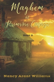 Mayhem At Primrose Cottage