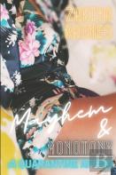 Mayhem & Monotony